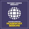 Hideaway (Original Mix) - The Funky Choice