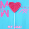 My Lolli - MEEK MAK&Mr. Killa