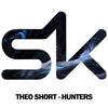 Hunters (Original Mix) - Theo Short