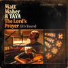 The Lord's Prayer (It's Yours) - Matt Maher&TAYA