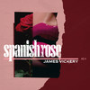 Spanish Rose - James Vickery