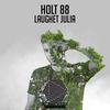 Laughet Julia - Holt 88&Rafael Moraes
