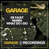 What Do I Do (Original Mix) - De Fault&Musen