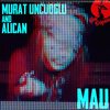 Mau - Murat Uncuoglu&Alican