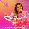 Pot-Pourri: Muriçoca / Meu Pai É Foda / Pop100 (Explicit) - Tays Reis&Rei Da Cacimbinha
