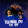 Rainha do Tik Tok - Mc K´Leu&Mc Ls Da Dz7&Mc Xon