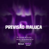Previsão Maluca (Explicit) - MC CH1NNA&Mc Mr. Bim&DJ Gordinho da VP&MC Mr.Bim