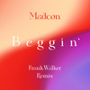 Beggin' (Frank Walker Remix) - Madcon&Frank Walker&Bob Gaudio&Peggy Farina