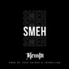 Smeh (Explicit) - Kempi&Jerreley Slijger