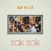 Sak sok - DJ Nagi