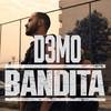 Bandita - D3mo&Danny Dimarc