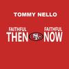 Faithful Then Faithful Now (Explicit) - Tommy Nello