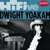 Streets of Bakersfield (with Buck Owens) (2006 Remaster) - Dwight Yoakam&Buck Owens