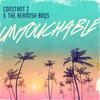 Untouchable - Constant Z&The Beamish Boys