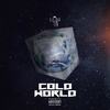 Cold World (Explicit) - BOSS JONES&Hydro Studios