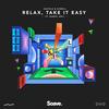 Relax, Take It Easy - Kastelo&Dawell&MIKA&Nicholas Eede&Daniel Arci