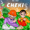 Cheki (Explicit) - RK&B&F