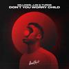 Don’t You Worry Child - Millows&JJM&Turns&Axel Hedfors&John Martin Lindstrom&Michel Zitron&Sebastian Ingrosso&Steve Angello
