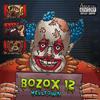 bozox 12 (Explicit) - Helltown&Eskry&Ramim Islam