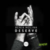 Deserve (Maitycally Remix) - Benja Molina