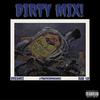 Dirty Mix! (feat. Rah-Lo) (Explicit) - Dreamii&Rah-Lo