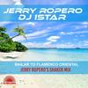 Bailar to Flamenco Oriental (Jerry Ropero's Shaker Mix) - dj istar&Jerry Ropero