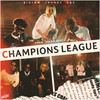 Champions League - BigJow&HBE&IssoQueÉSomDeRap&特兰克斯