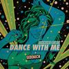 Dance With Me (Ephwurd Remix) - Sidekick