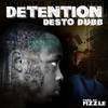 Detention (Explicit) - Desto Dubb