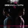 Ein Li - Ido Vana&Offir Malol