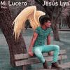 Pista Mi Lucero - Jesus Lyn