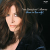 Stormy Weather / When The Sun Comes Out - Ann Hampton Callaway&Liz Callaway&David Gilmore