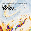 Back To You - Felix Schorn&Crystal Rock&Chris van Dutch