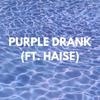 Purple drank - LIL Gef&Haise