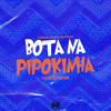 Bota na Pipokinha (Remix Eletrofunk|Explicit) - DJ Pablo RB&DJ GK BEAT&MC Pipokinha