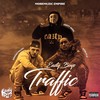 Traffic (Explicit) - AMONEYMUZIC&Stretch&Easty Serg