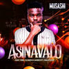 Asinavalo - Musashi&Malicious&FIRe&SjwevuLavinchy