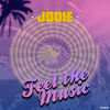 Feel The Music (Original Mix) - JoDie