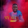 My All - Rich P