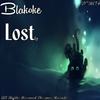 Lost (Original Mix) - Blakoke