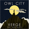 Verge - Owl City&Aloe Blacc