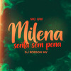 Milena Senta Sem Pena (Explicit) - MC GW&Dj Robson Mv
