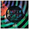 Empty Poker (Original Mix) - Liteweb