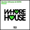 Power - Hoxton Whores&HXTN