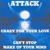 Can't Stop (Remix) - Attack