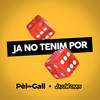 Ja no tenim por - Pèl de Gall&JazzWoman