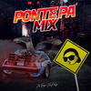 Ponte Pa' Mix (Explicit) - Fer Palacio