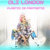 Plastic Is Fantastic (Instrumental) - Oli London