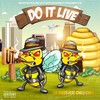 Do It Live (feat. Chilli Chill) (Explicit) - Lil Biggs&Chilli Chill