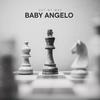 OUT MY WAY - Baby Angelo
